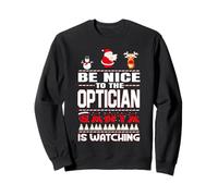 Be Nice To The Optician Santa Is Watching Funny Christmas Sudadera