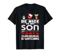 Be Nice To The Son Santa Is Watching Family Christmas Camiseta