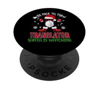 Be Nice To The Translator Santa Is Watching Christmas Xmas PopSockets PopGrip Adhesivo