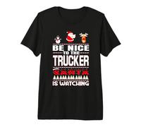 Be Nice To The Trucker Santa Is Watching Funny Christmas Camiseta Premium