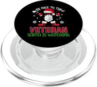 Be Nice To The Veteran Santa Is Watching Christmas Xmas PopSockets PopGrip para MagSafe
