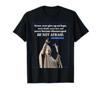 Be Not Afraid Cita Juan Pablo 2 Mensaje del Papa Camiseta gráfica económica, Hombre, Negro, M