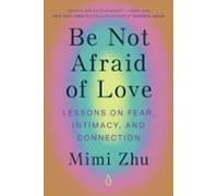Be Not Afraid Of Love (ebook)