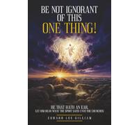 Be Not Ignorant of This One Thing!
