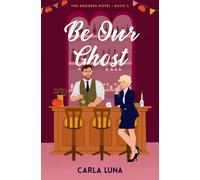 Be Our Ghost: 2 (The Duchess Hotel)