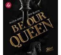 Be Our Queen (audiolibro)
