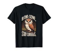 Be Owl-Some Stay Curious Owl Cita Camiseta