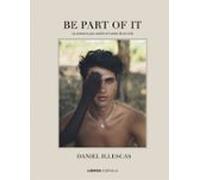 Be part of it: La aventura quer cambió el rumbo de mi vida (Hobbies)