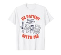 Be Patient with Me I'm from The 1900's Funny Retro Nostalgia Camiseta
