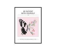 Be Patient With Yourself Nothing in Nature Blooms All Year Butterfly Flower Print Therapist Office Decor Psychologist Gift(Framed,16x24inch(40x60cm))