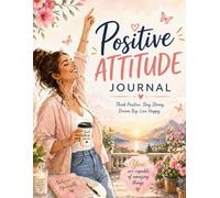 Be Positive -A Multipurpose Notebook, Scrap Book, Journal and more .Unruled 120 pages.8.5x11inch