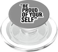 Be Proud of Yourself - Adhesivo Motivacional con Cita PopSockets PopGrip para MagSafe