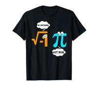 Be Rational Get Real Clever Math Joke, Divertido diseño para el Día de Pi Camiseta