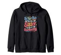 Be Right Back Calling My Sister Ask If I'm Overreacting - Sudadera con Capucha