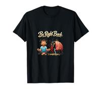 Be Right Back Depurando Humor Meditación Bug Cerebro Camiseta