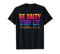Be Salty Stay Lit Christian Matthew 5:13-16 Faith Camiseta