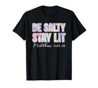 Be Salty Stay Lit Christian Matthew 5:13-16 Faith Scripture Camiseta