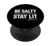 Be Salty Stay Lit Christian Tee Matt 5:13 5:14 Versículo de la Biblia PopSockets PopGrip Adhesivo