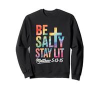 Be Salty Stay Lit Matthew Bible Verse Christian Bible Verse Sudadera