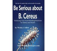 Be Serious about B. Cereus