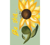 Be still… | A Daily Pause Journal: A Blank Space for Patient Reflections When You Need a Moment of Calm (6” x 9”)