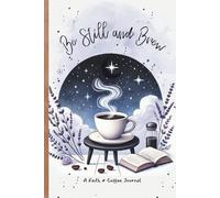 Be Still and Brew: A Coffee-Themed Christian Journal for Morning Prayer, Scripture Reflection & Stillness With God