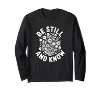 Be Still and Know - Diseño de fe Cristiana Manga Larga