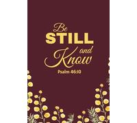 Be Still and Know - Minimalist Christian Notebook | Brown Watercolor Floral Cover | Psalm 46:10 Scripture Journal