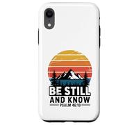 Be Still and Know Salmo 46:10 Versículo de la Biblia Carcasa para iPhone XR