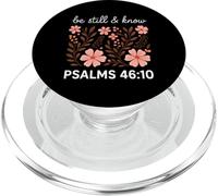 Be Still and Know Salms 46:10 Cita Cristiana Jesús Dios PopSockets PopGrip para MagSafe