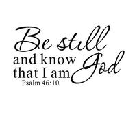 Be Still and Know That I am God Salmo 46:10 Calcomanías de vinilo de la Biblia, arte religioso extraíble, citas inspiradoras para dormitorio, sala de estar, oficina, decoración del hogar