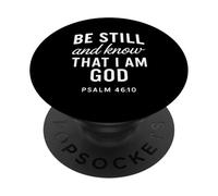 Be Still and Know That I Am God Salmo 46:10 Verso de la Biblia Orar PopSockets PopGrip Adhesivo