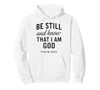 Be Still and Know That I Am God Salmo 46:10 Verso de la Biblia Orar Sudadera con Capucha