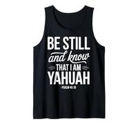 Be Still and Know That I Am Yahuah Salmo 46 10 Cita de fe Camiseta sin Mangas