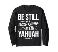 Be Still and Know That I Am Yahuah Salmo 46 10 Cita de fe Manga Larga
