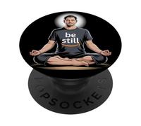 Be Still | Inspirador Relajante Meditación Yoga Mindfulness PopSockets PopGrip Adhesivo