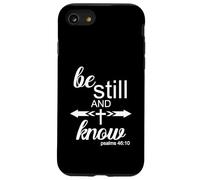 Be Still & Know Cool Christian Life - Versículo bíblico con cruz Carcasa para iPhone SE (2020) / 7 / 8