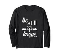Be Still & Know Cool Christian Life - Versículo bíblico con cruz Manga Larga