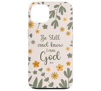Be Still & Know That I Am God Psalm Bible Verse Floral Women Carcasa para iPhone 13