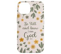 Be Still & Know That I Am God Psalm Bible Verse Floral Women Carcasa para iPhone 14