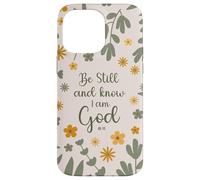 Be Still & Know That I Am God Psalm Bible Verse Floral Women Carcasa para iPhone 14 Pro MAX