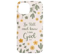 Be Still & Know That I Am God Psalm Bible Verse Floral Women Carcasa para iPhone 15