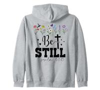 Be Still Psalm 46:10 Be Still & Know that I Am God Christian Sudadera con Capucha