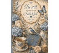 Be Still & Trust God: A Christian Prayer & Reflection Journal for Women to Release Worry, Find Peace & Strengthen Their Faith
