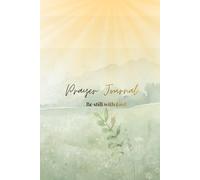 Be Still With God: A prayer journal