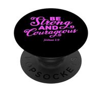 Be Strong and Courageous Versículo de la Biblia Confía en Señor Dios Jesús PopSockets PopGrip Adhesivo