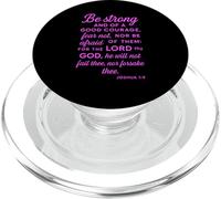 Be Strong and of A Good Courage Josué 1:9 Verso de la Biblia Orar PopSockets PopGrip para MagSafe