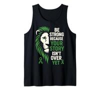 Be Strong Because Your Story Is Not Over Yet León Camiseta sin Mangas