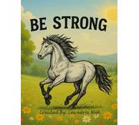 Be Strong: Children's Coloring Book