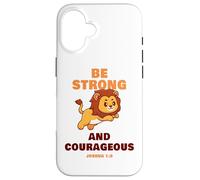 Be Strong & Courageous - Joshua 1:9 Christian Kids & Adult Carcasa para iPhone 16